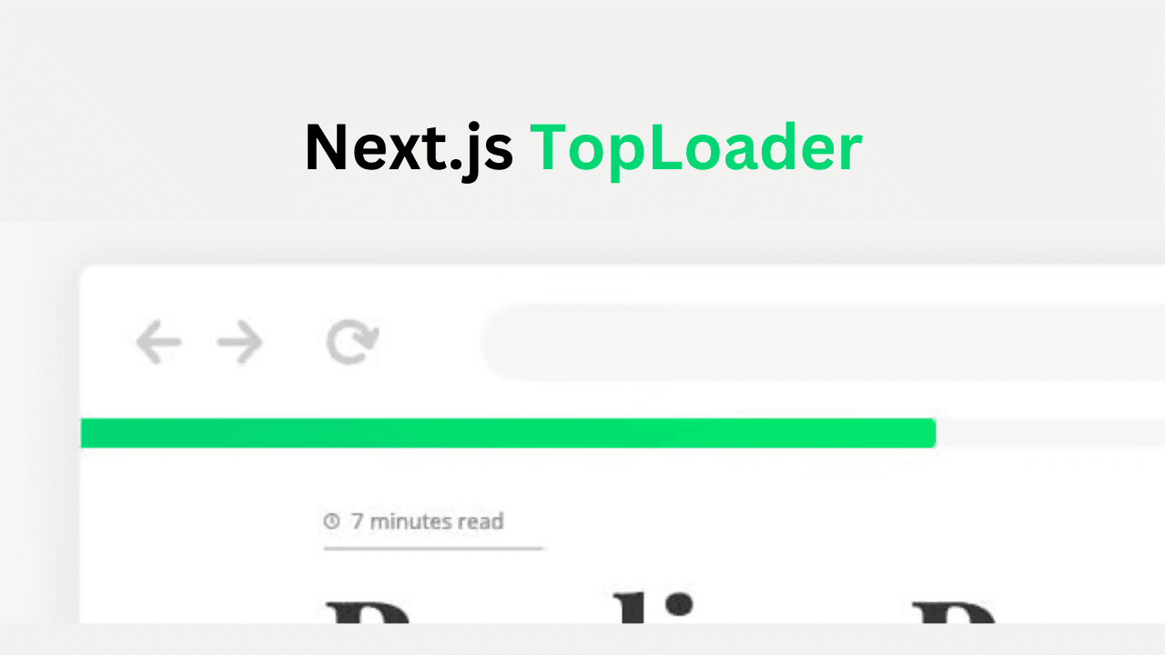 Next.js TopLoader: Add Smooth Page Transitions Easily