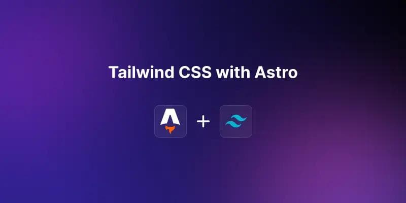 Setting Up Tailwind CSS with Astro